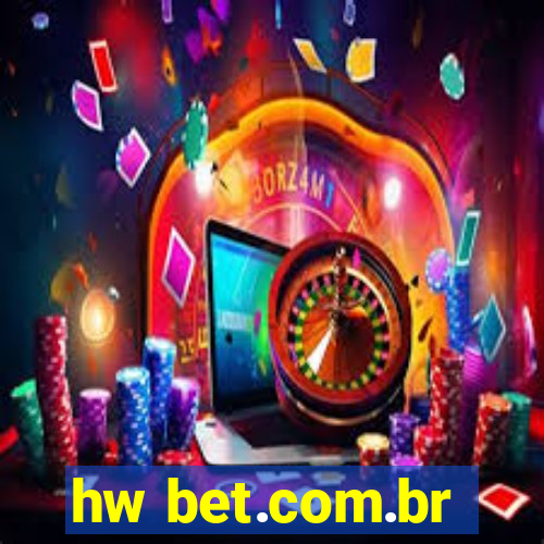 hw bet.com.br